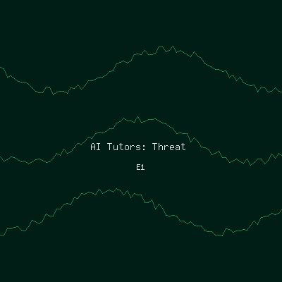 AI Tutors: Threat or Tool?